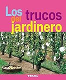 Trucos Del Jardinero (Jardineria Y Plantas) (Jardinería Y Plantas)